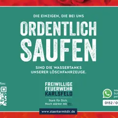 Feuerwehr Werbung: "Ordentlich saufen" – die einzigen, die das bei uns tun, sind die Wassertanks unserer Löschfahrzeuge. Werde Teil des Teams!