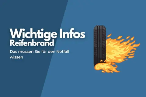 Wichtige Infos: Reifenbrand. Ein Reifen steht in Flammen. Das müssen Sie für den Notfall wissen.