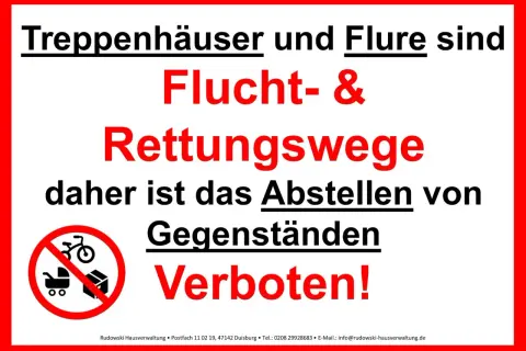 Treppenhaus freihalten! Flucht- und Rettungswege sind wichtig. Abstellen von Gegenständen wie Kinderwagen, Fahrrad oder Kartons ist verboten.
