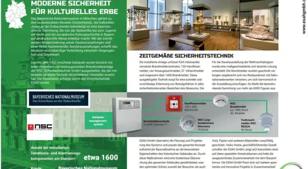 Bayerisches Nationalmuseum mit moderner Brandmeldetechnik von NSC. Über 1400 Komponenten sichern wertvolle Exponate. vds 2095.