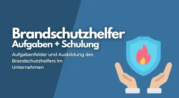 Brandschutzhelfer: Aufgaben & Schulung. Wer darf Brandschutzhelfer ausbilden? Informationen zur Ausbildung und den Aufgaben von Brandschutzhelfern im Unternehmen.